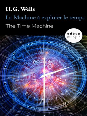cover image of The Time Machine / La Machine à explorer le temps